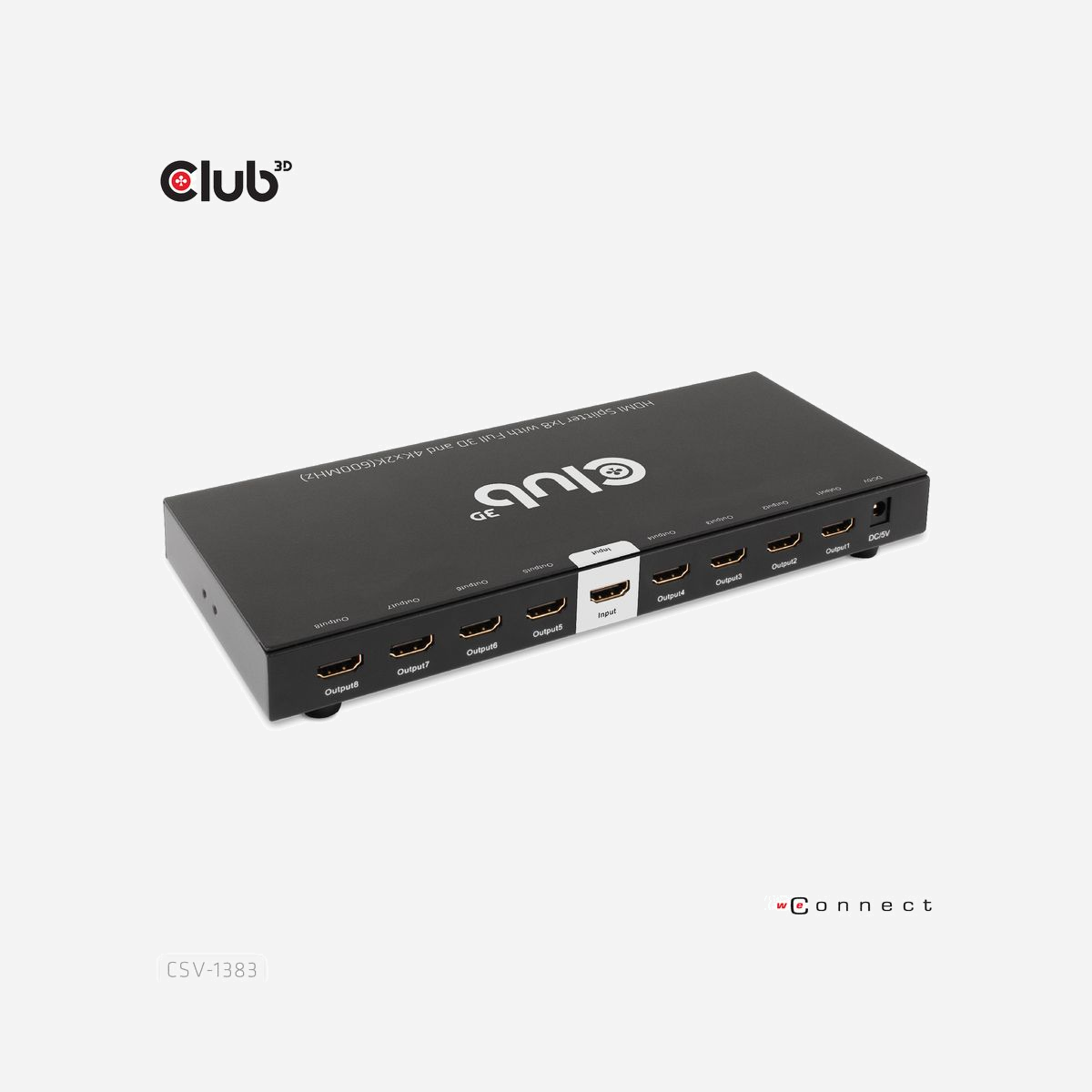 CLUB3D CSV-1383 Répartiteur Vidéo HDMI 1x HDMI vers 8x HDMI 4K Ultra HD (3840x2160) 60Hz HDCP 2.2 Compatible 3D - Noir - Plug & Play - CLUB3D CSV-1383. Port vidéo: HDMI, Sortie Vidéo: 8x HDMI. Résolution maximale: 3840 x 2160 pixels, Couleur du produit: Noir, Type HD: 4K Ultra HD. Largeur: 258 mm, Profondeur: 113 mm, Hauteur: 35 mm. Quantité: 1 pièce(s), Largeur du colis: 350 mm, Profondeur du colis: 130 mm